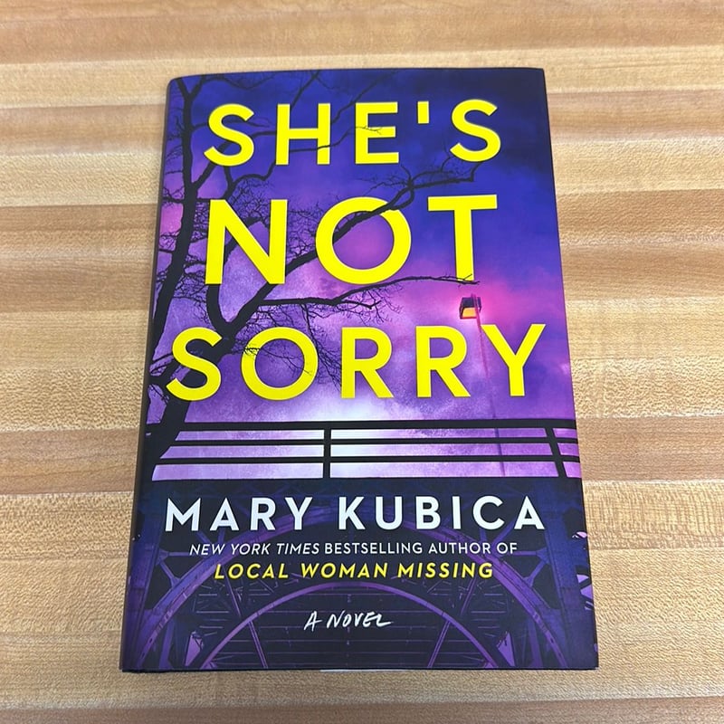 She's Not Sorry by Mary Kubica, Hardcover | Pangobooks