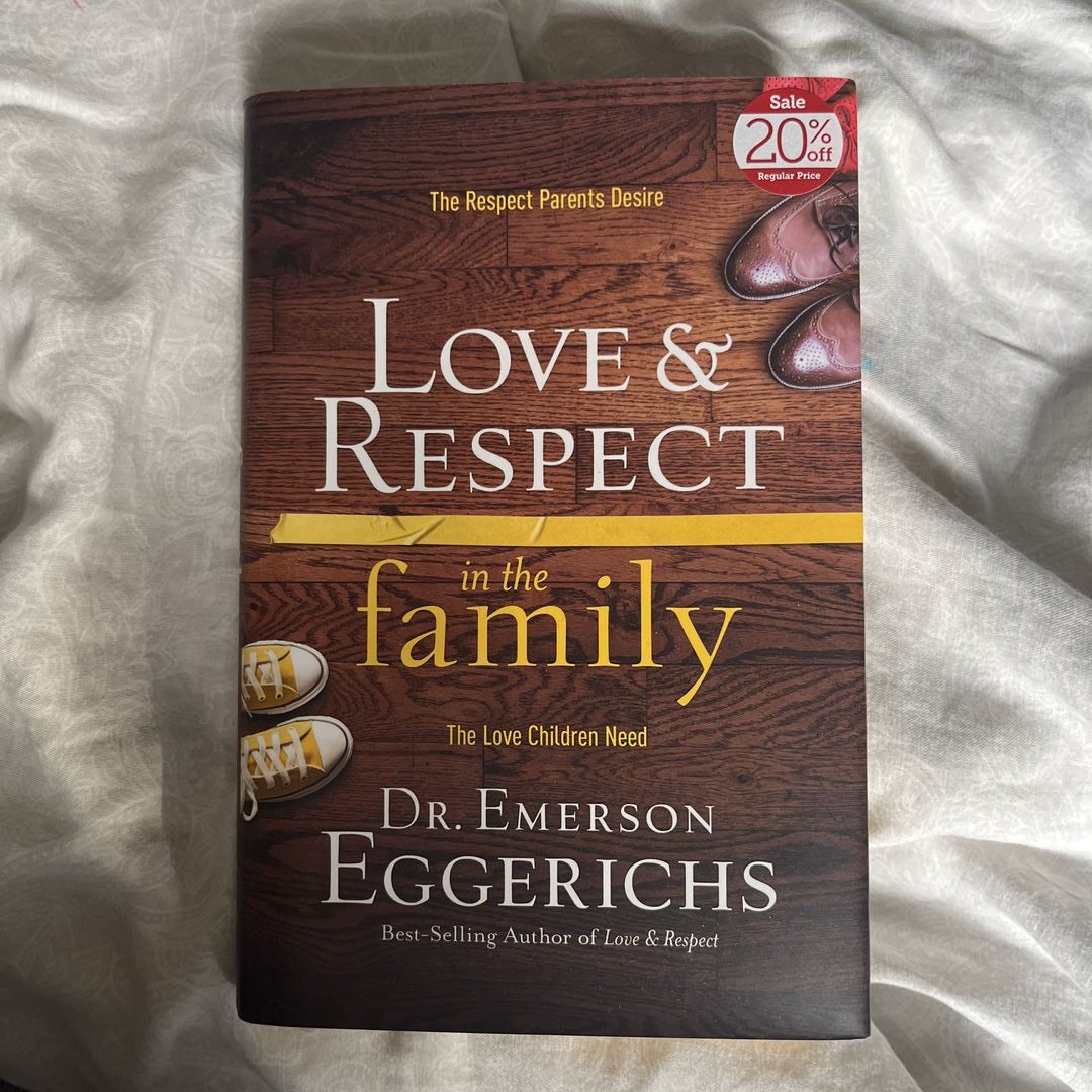 Love and Respect in the Family by Eggerichs Emerson, Hardcover | Pangobooks