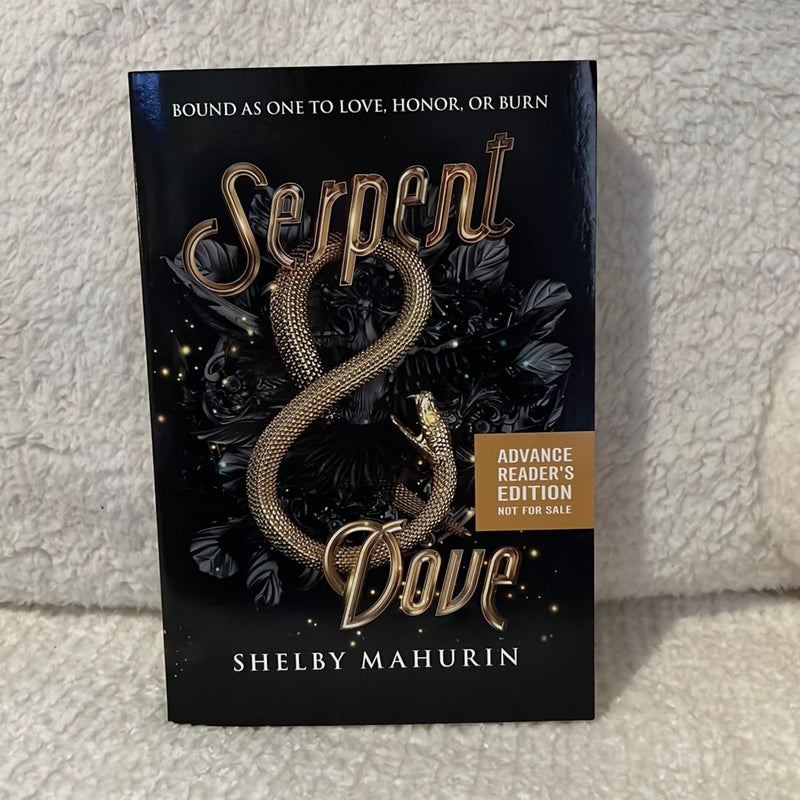 Serpent and Dove *ARC*