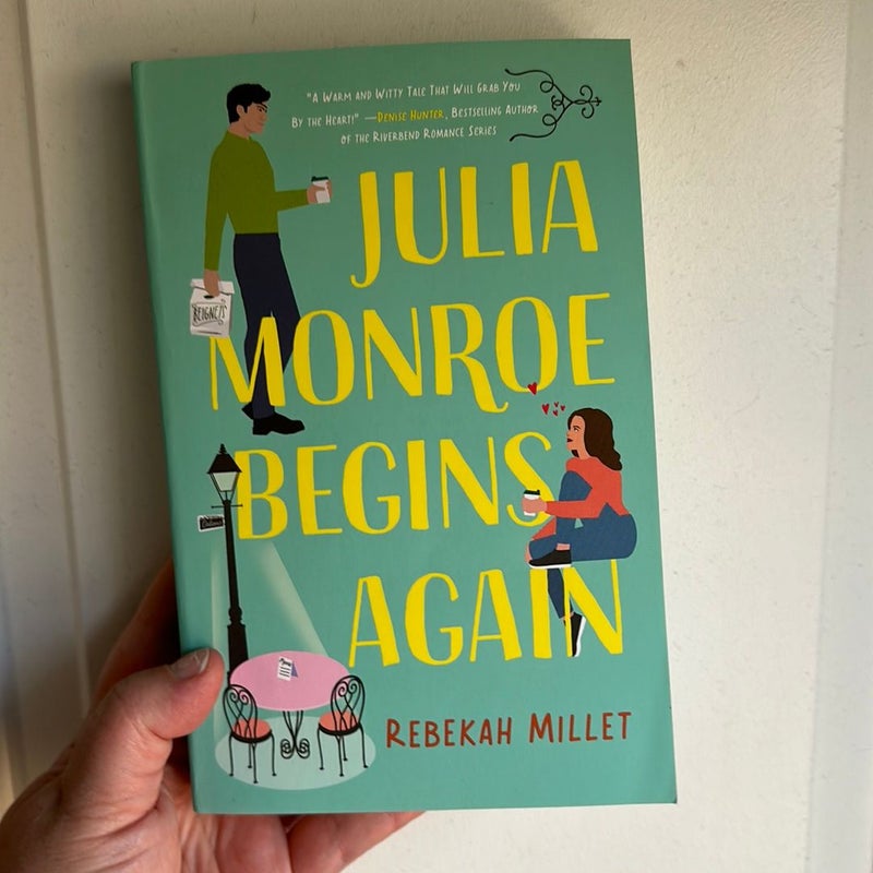 Julia Monroe Begins Again