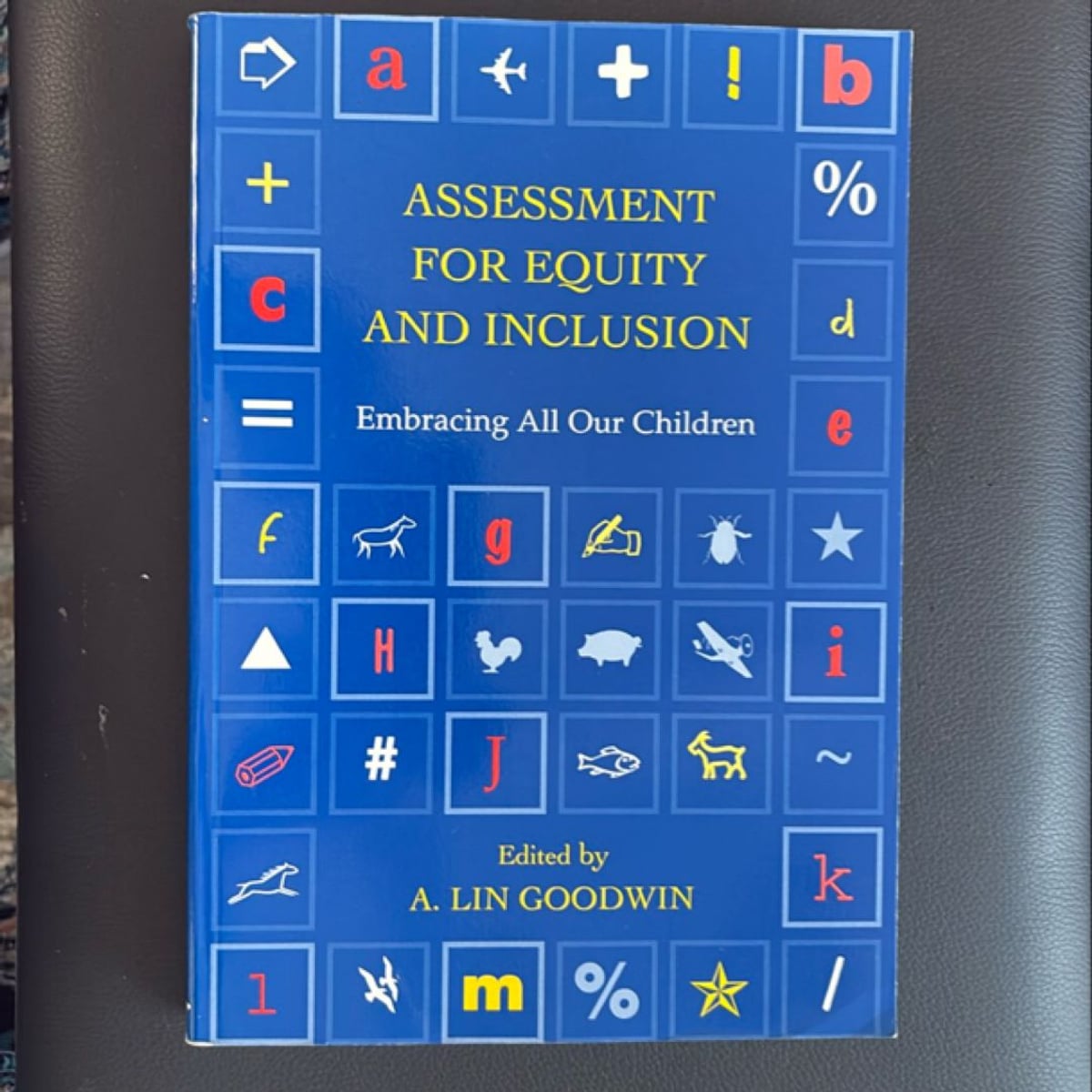 Assessment for Equity and Inclusion by A. Lin Goodwin
