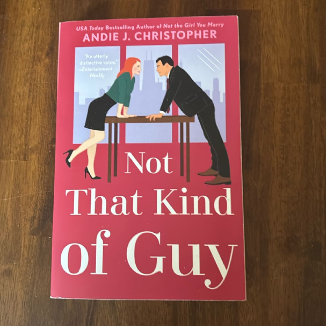 Not That Kind of Guy