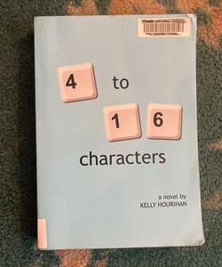 4 to 16 Characters