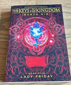 Lady Friday (the Keys to the Kingdom #5)