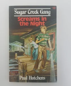 Screams in the Night (Sugar Creek Gang #12)