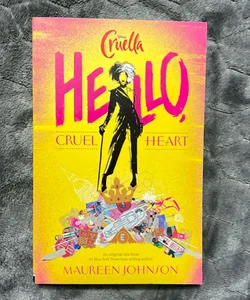 Hello, Cruel Heart