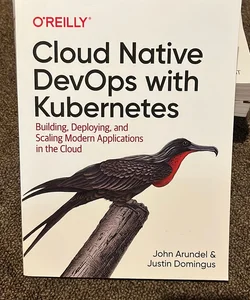 Cloud Native DevOps with Kubernetes