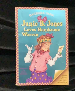 Junie B. Jones #7: Junie B. Jones Loves Handsome Warren