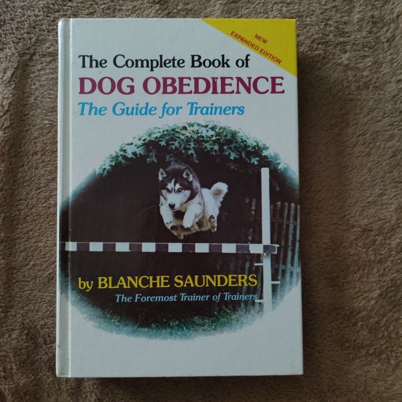 The Complete Book of Dog Obedience