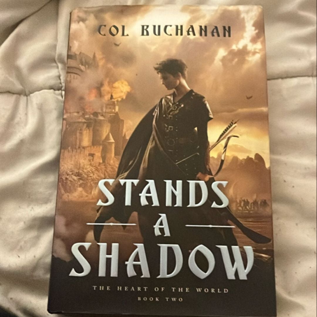 Stands a Shadow