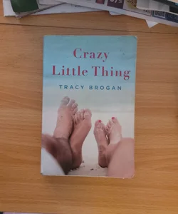 Crazy Little Thing (Library Copy)