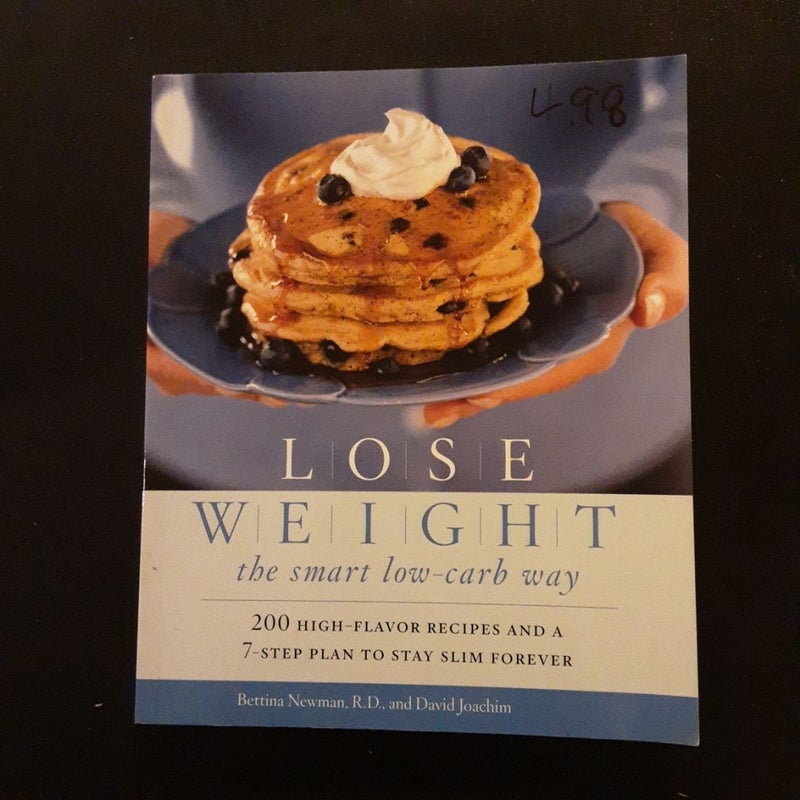 Lose Weight the Smart Low-Carb Way