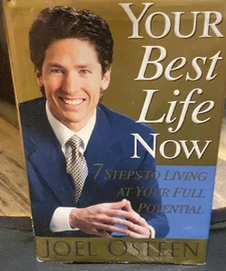 Your Best Life Now