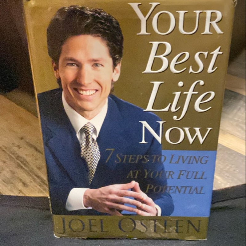 Your Best Life Now