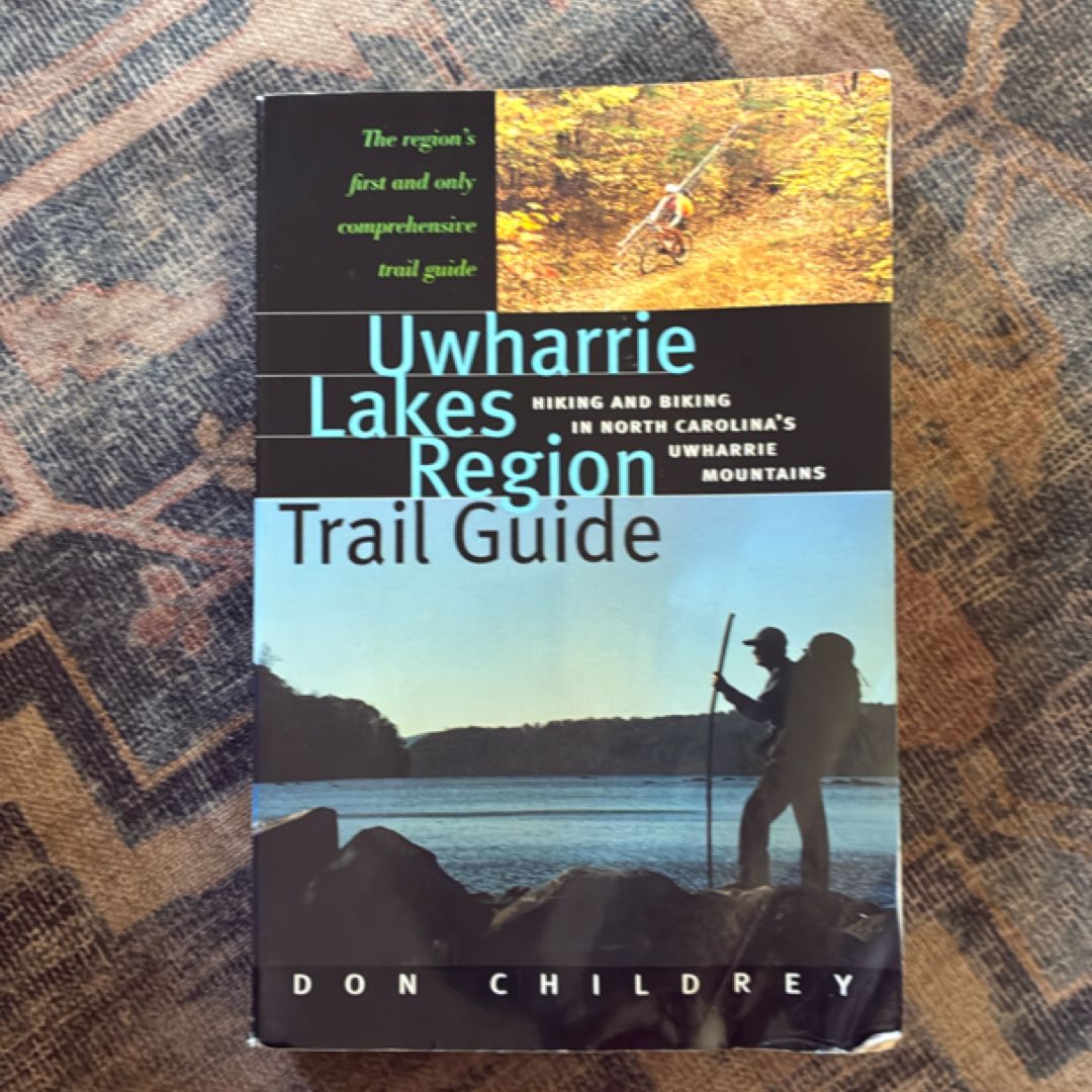 Uwharrie Lakes Region Trail Guide