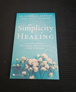 Simplicity of healing