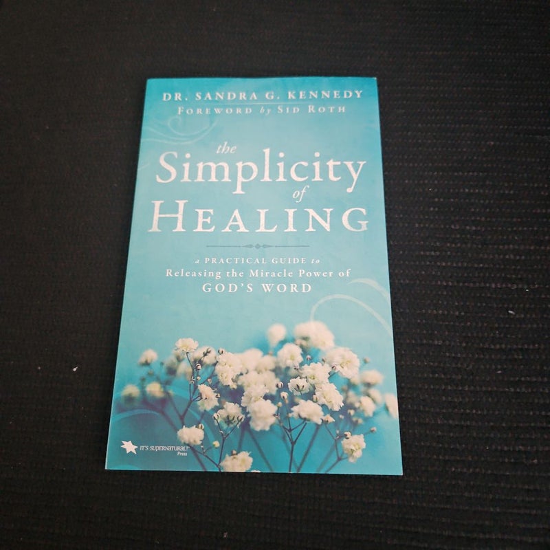 Simplicity of healing
