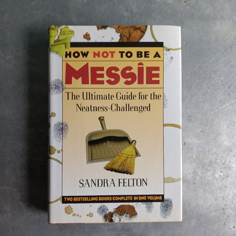 How Not to Be a Messie