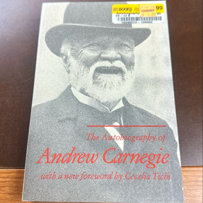 The Autobiography of Andrew Carnegie