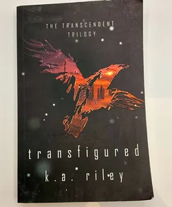 Transfigured #2 The Transcendent Trilogy 