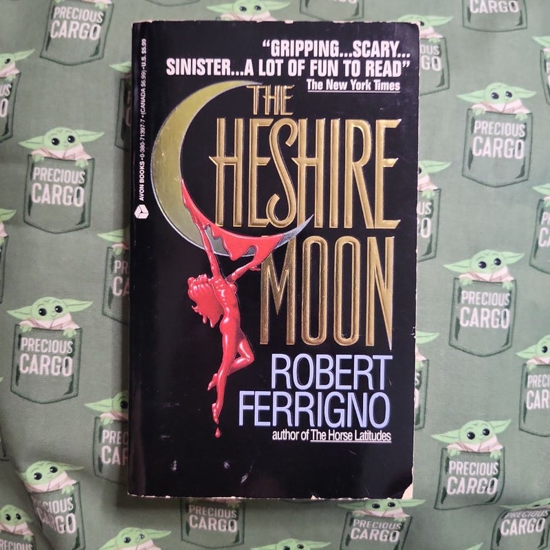 The Cheshire Moon