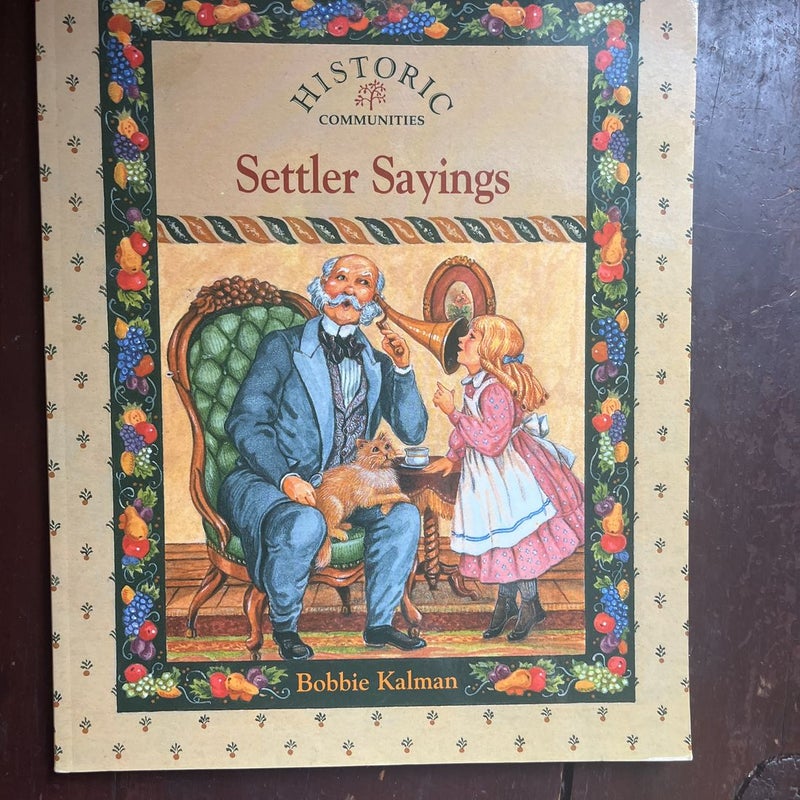 Settler Sayings