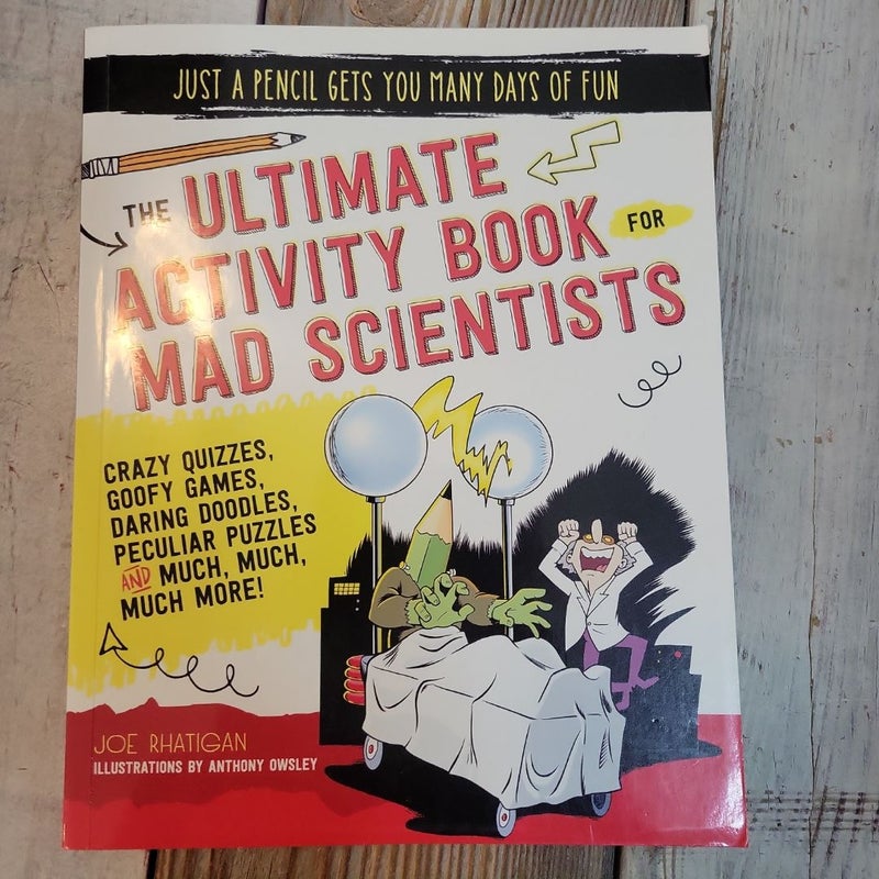 The Ultimate Activity Book for Mad Scientists