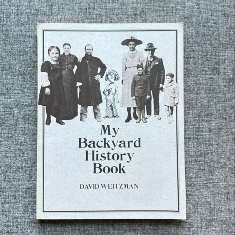 My Backyard History Book