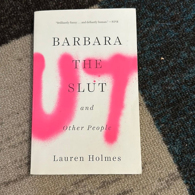 Barbara the Slut and Other People