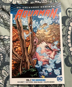 Aquaman Vol 1 the Drowning