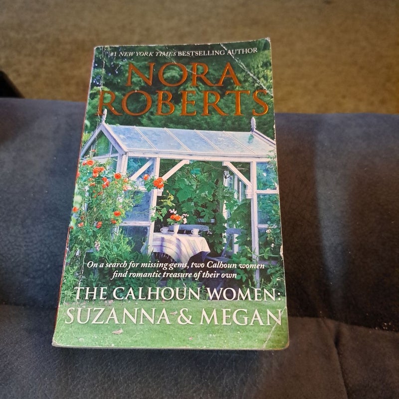 The Calhoun Women: Suzanna and Megan