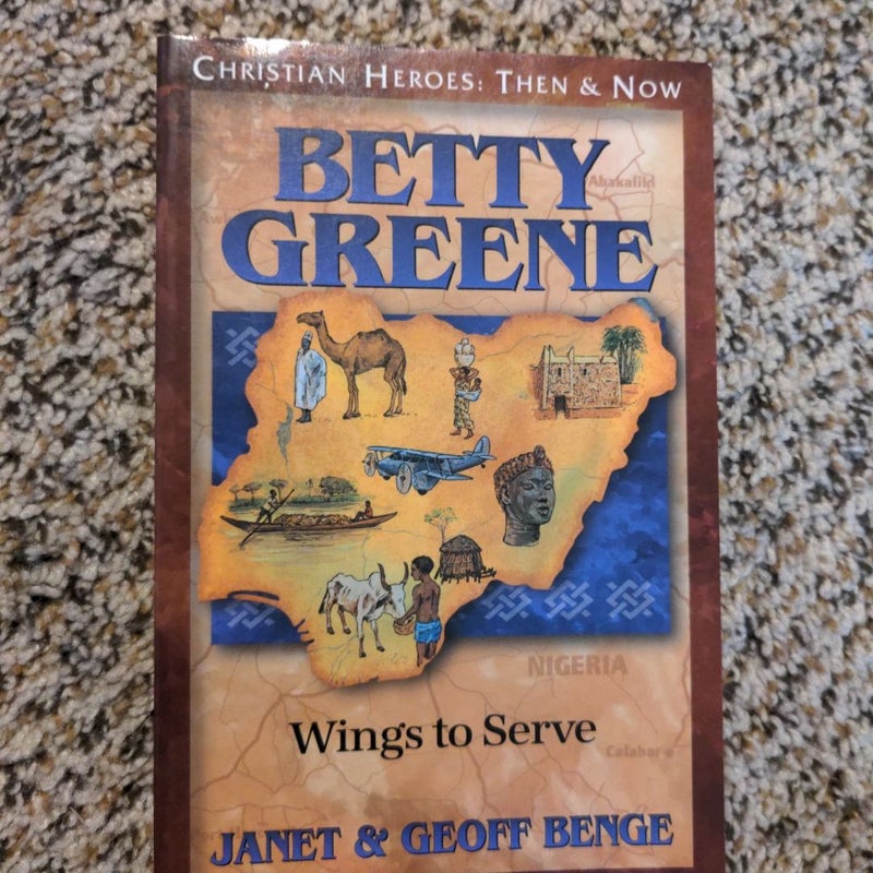 Christian Heroes - Then and Now - Betty Greene