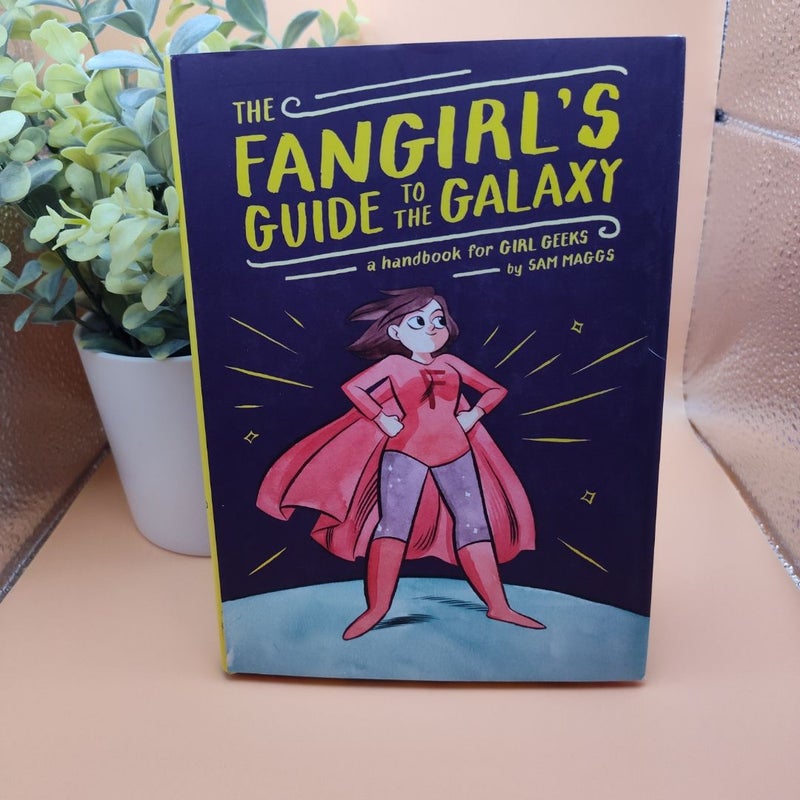 The Fangirl's Guide to the Galaxy