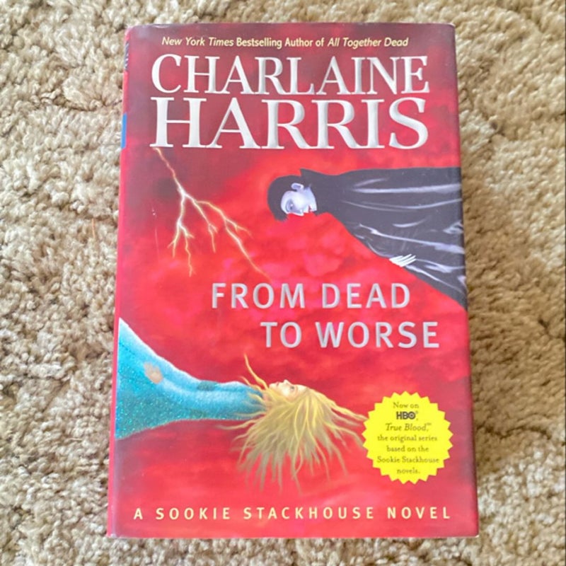 From Dead to Worse