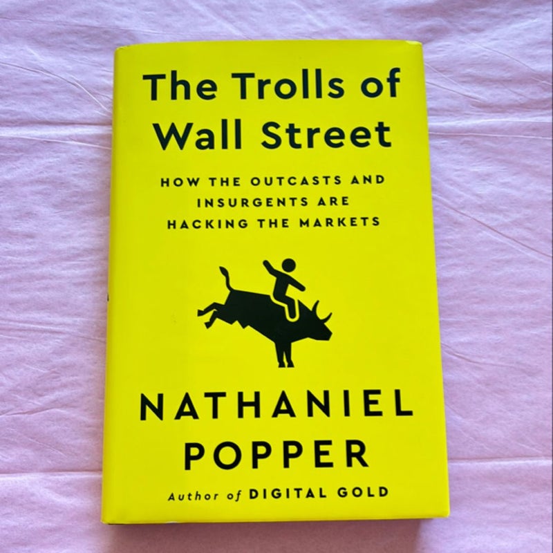 The Trolls of Wall Street