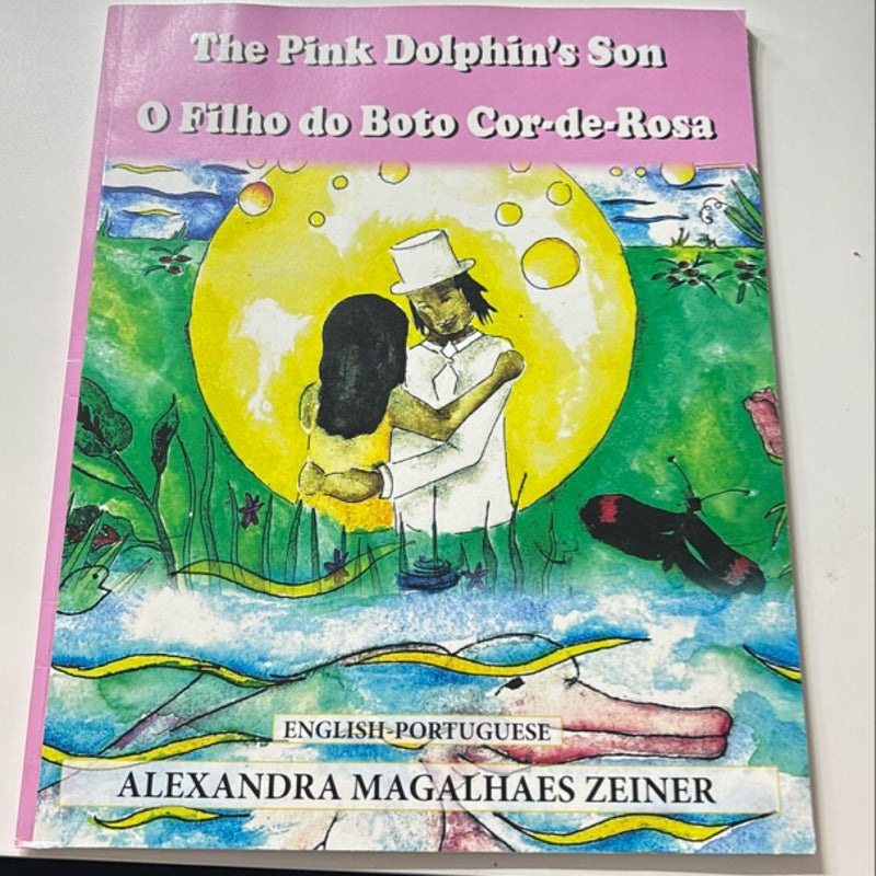 The Pink Dolphin's Son/ O Filho do Boto Cor-de-Rosa