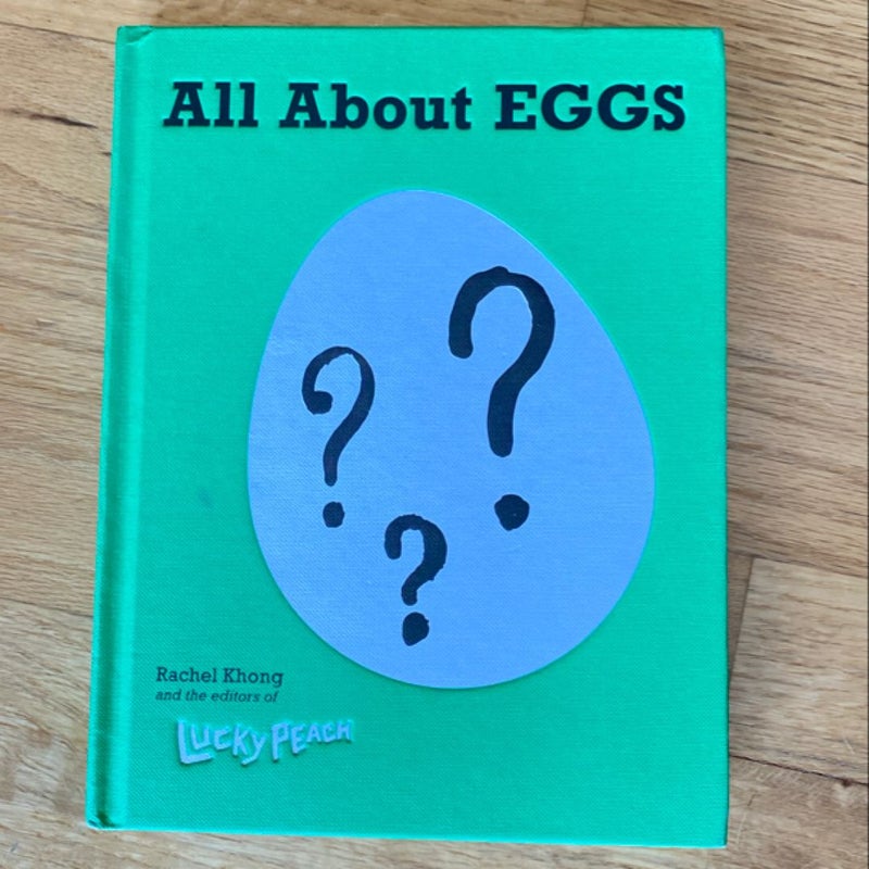 Lucky Peach All about Eggs