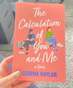 The Calculation of You and Me