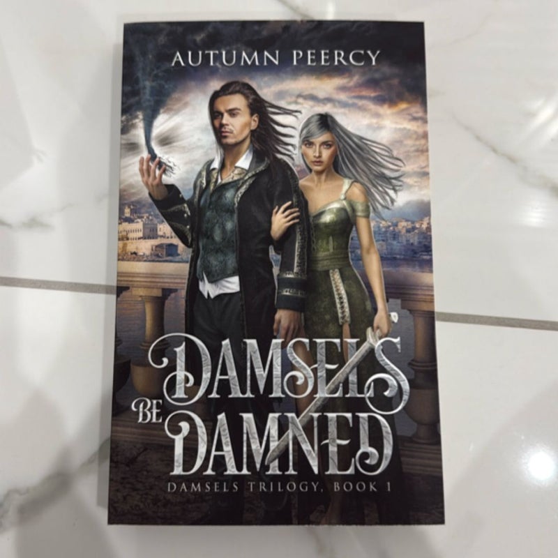 Damsels Be Damned