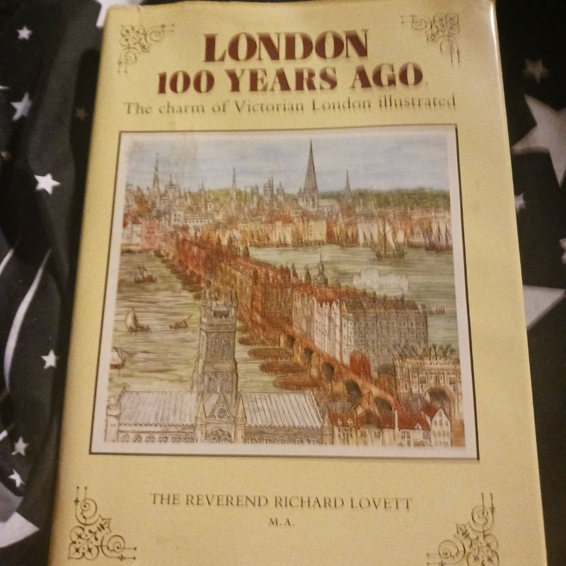 London 100 Years Ago