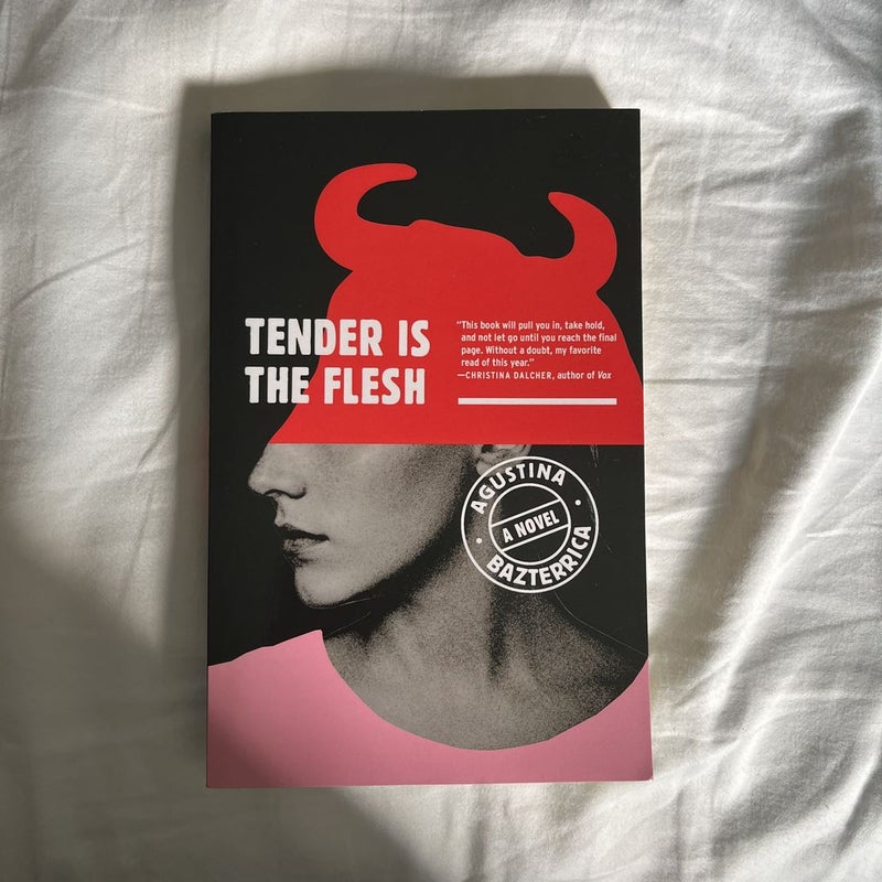 Tender Is the Flesh