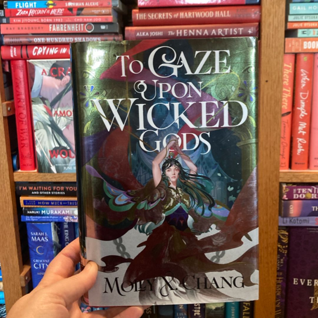 To Gaze upon Wicked Gods