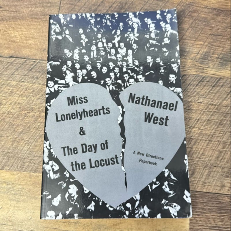 Miss Lonelyhearts and the Day of the Locust