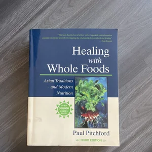 Healing with Whole Foods