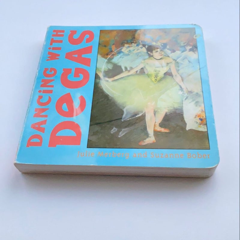 Dancing with Degas BOARD BOOK