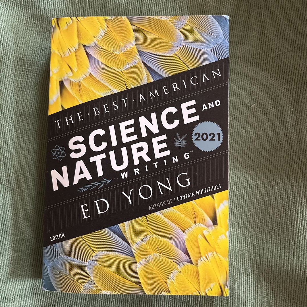 The Best American Science and Nature Writing 2021