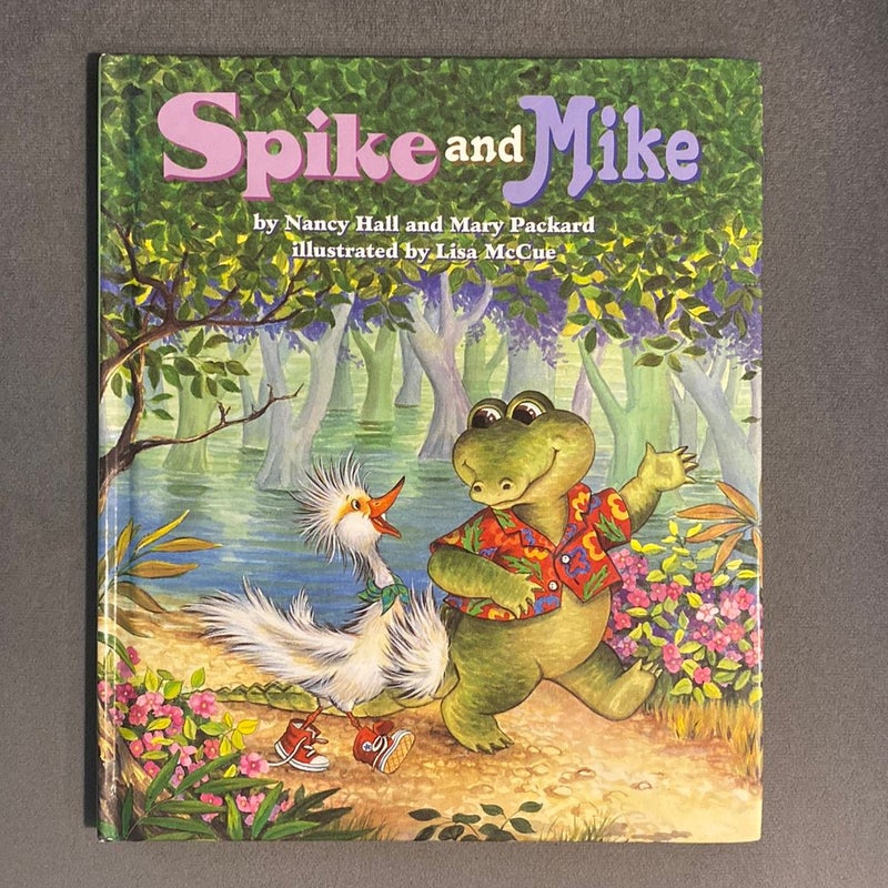Spike and Mike