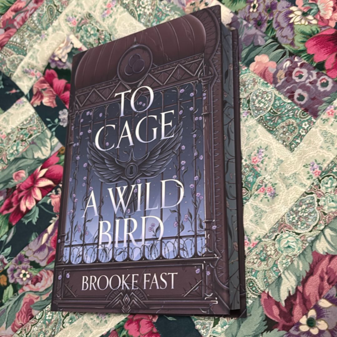 FL To Cage a Wild Bird