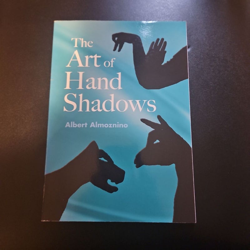 The Art of Hand Shadows