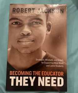 Becoming the Educator They Need